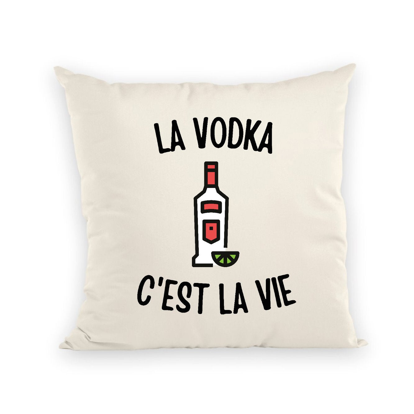 Coussin La vodka c'est la vie 