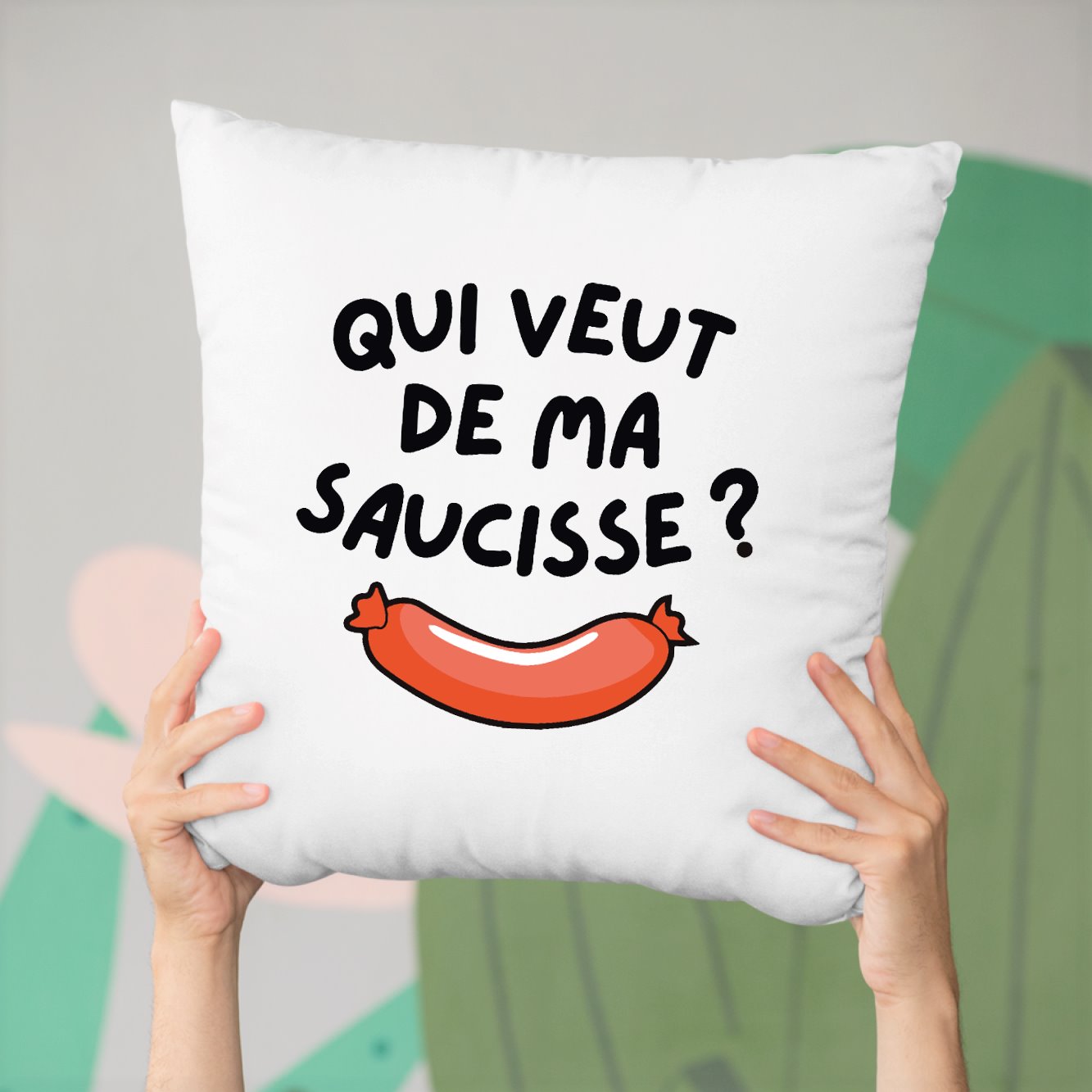 Coussin Qui veut de ma saucisse Blanc