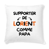 Coussin Supporter de Lorient comme papa 