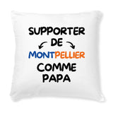 Coussin Supporter de Montpellier comme papa 