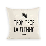 Coussin Trop la flemme 