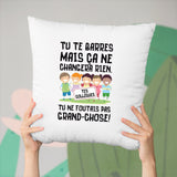 Coussin Tu te barres mais ça ne changera rien Blanc