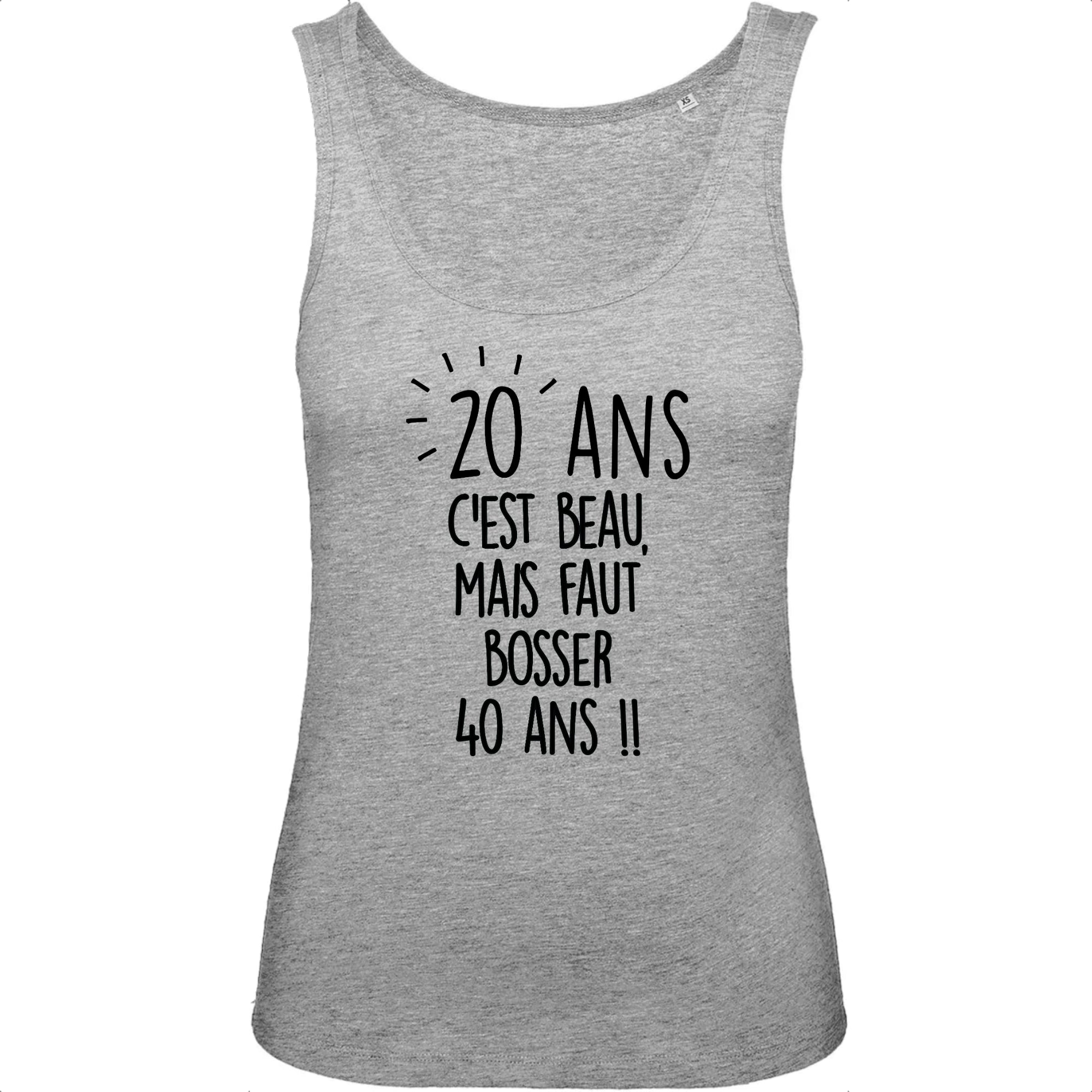 Débardeur Femme Anniversaire 20 ans Idée cadeau drôle Tshirtculte