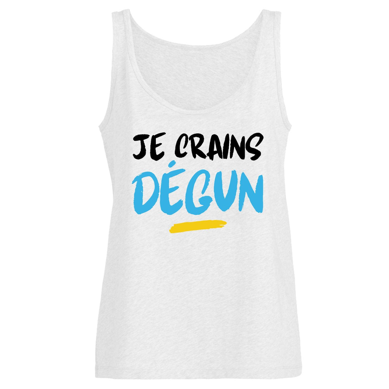 Débardeur Femme Je crains dégun 