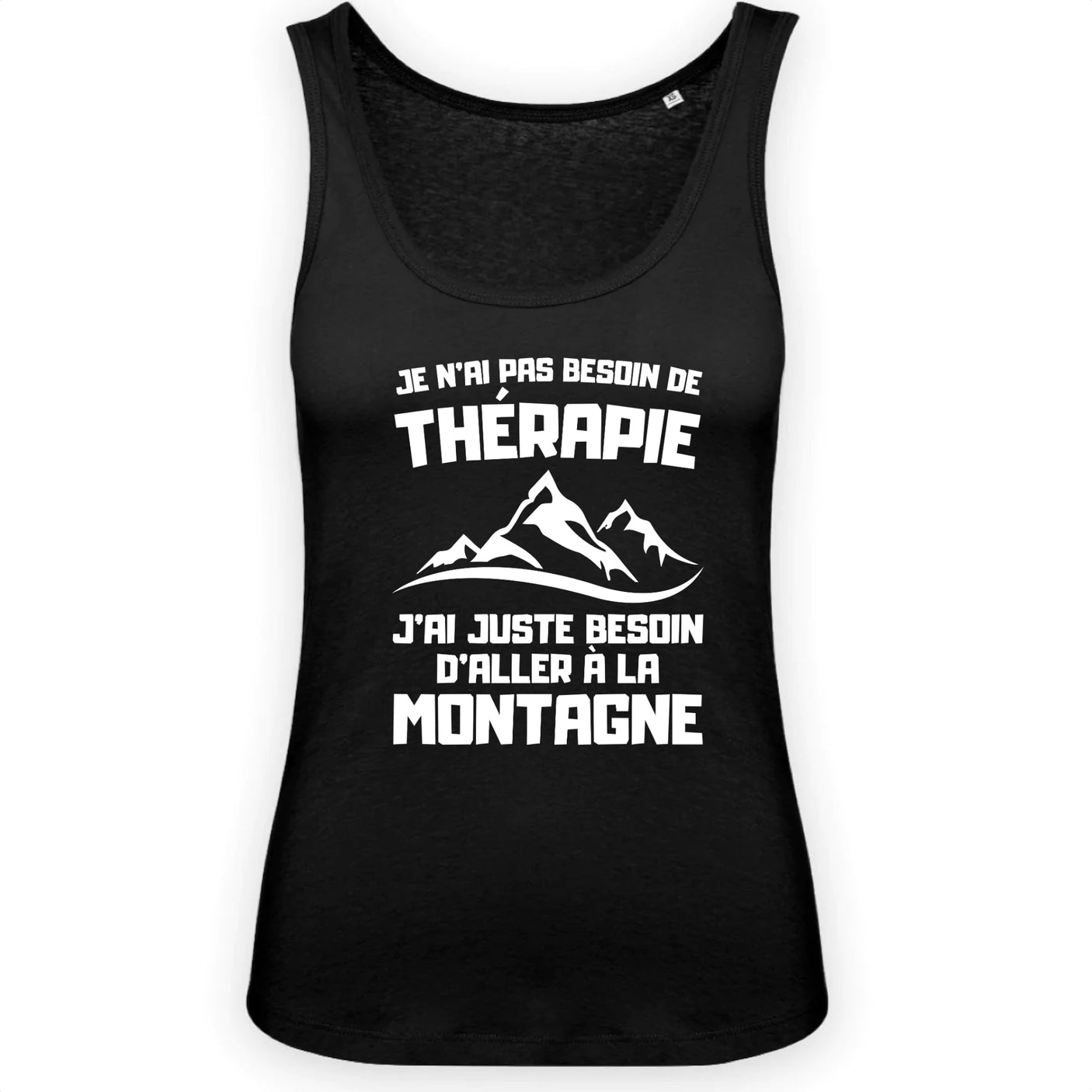 Débardeur Femme Je n'ai pas besoin de thérapie juste de montagne 