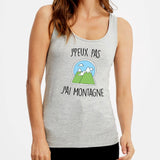 Débardeur Femme J'peux pas j'ai montagne Gris