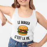 Débardeur Femme Le burger c'est la vie Blanc