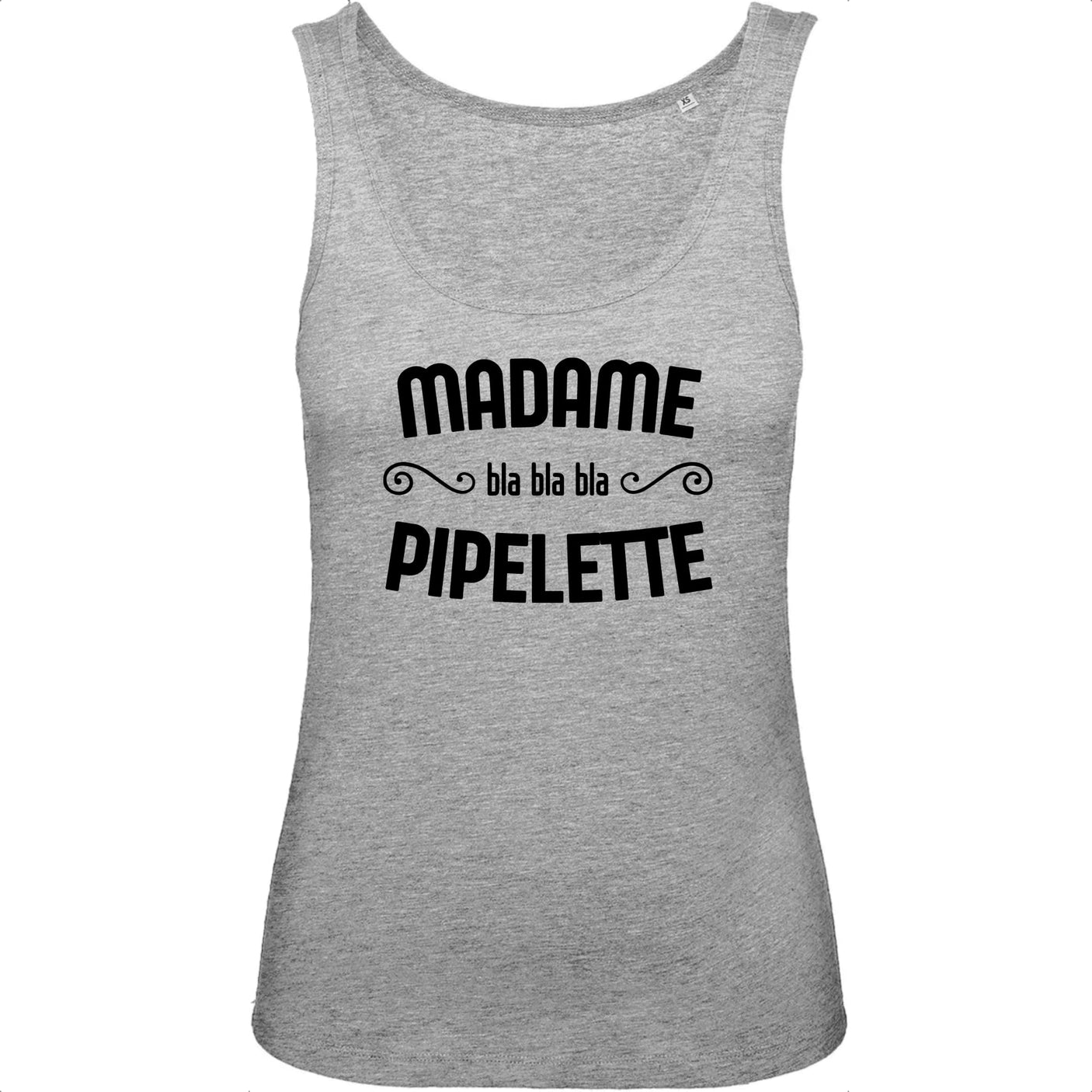 Débardeur Femme Madame pipelette 