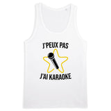 Débardeur Homme J'peux pas j'ai karaoke 