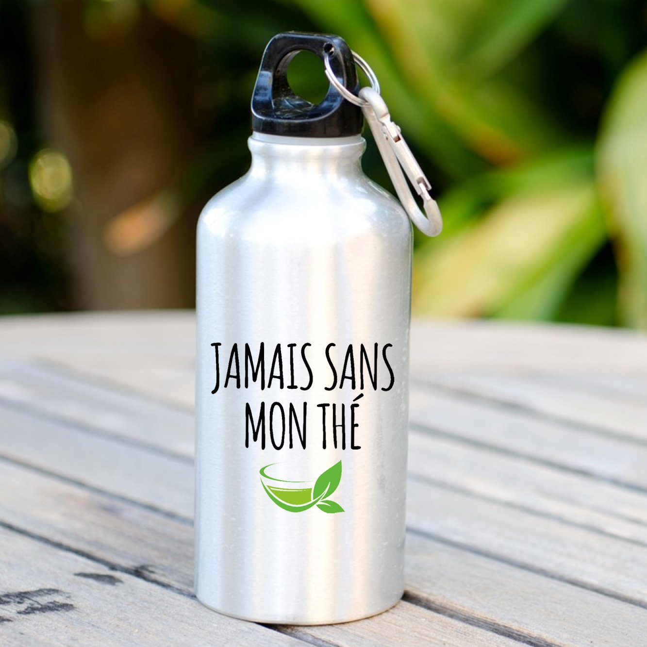 Gourde Jamais sans mon thé Blanc