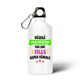 Gourde J'suis déjà pris pas une fille super géniale 