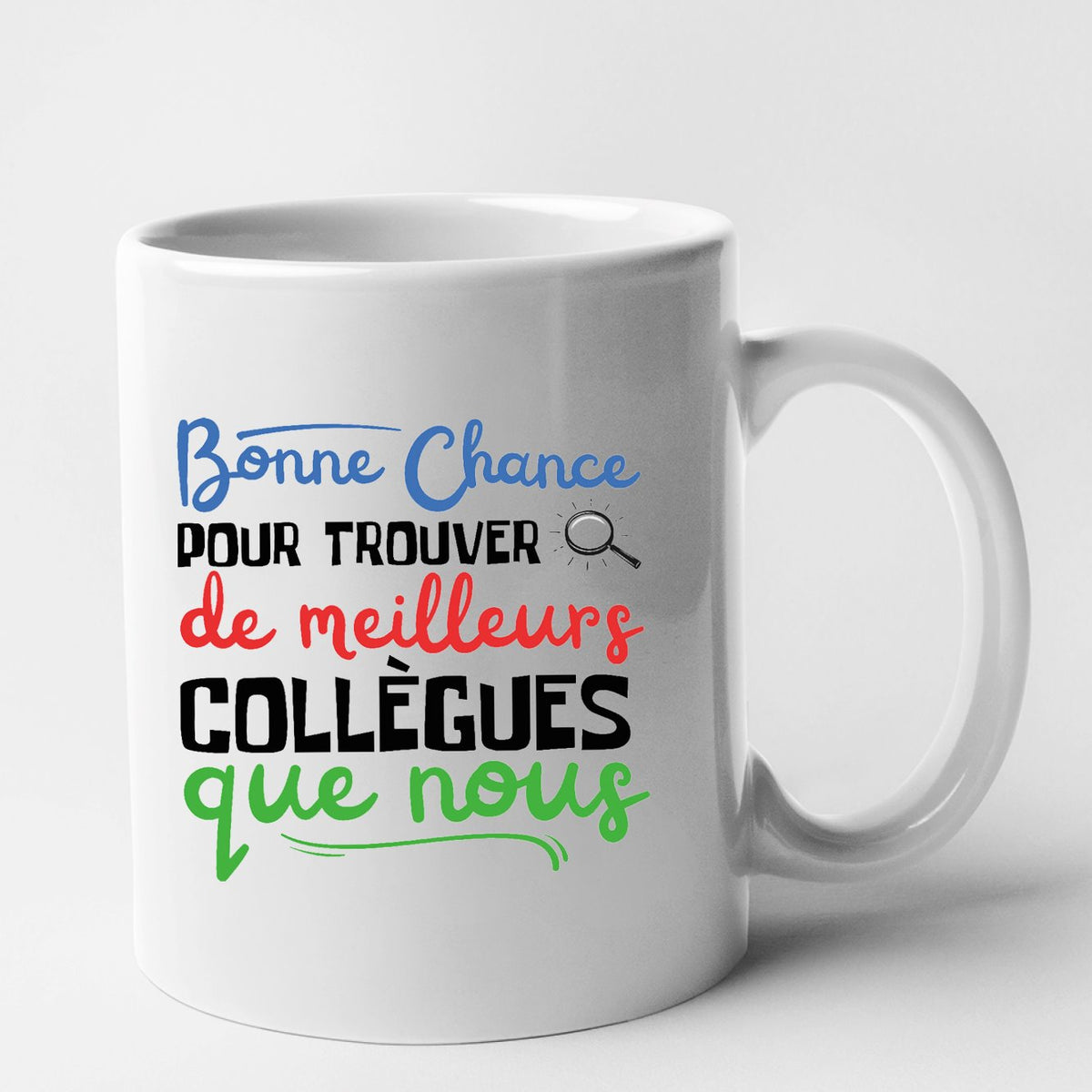 Mug Humour Départ Collègue - "Bonne Chance Pour Trouver De Meilleurs Collègues Que Nous" - 325 Ml, Céramique, Micro-ondes/lave-vaisselle