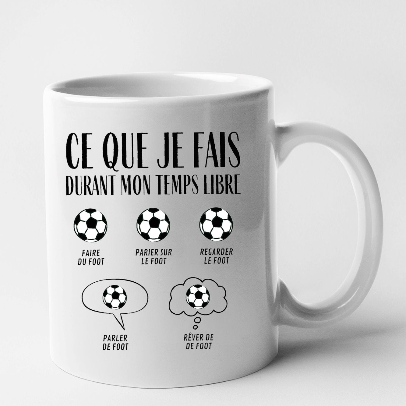 Mug Ce que je fais durant mon temps libre Foot Blanc