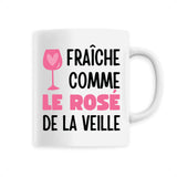 Mug Fraîche comme le rosé de la veille 