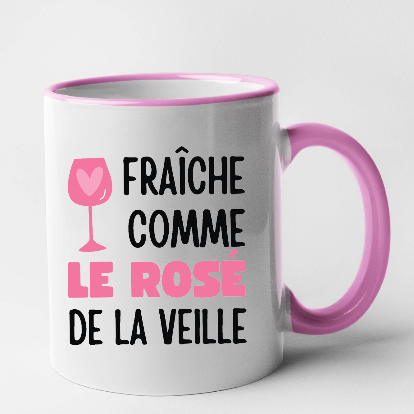 Mug Fraîche comme le rosé de la veille Rose