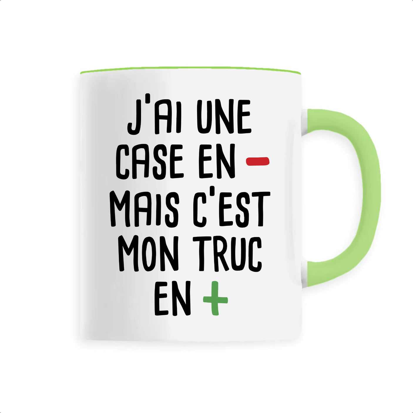 Mug J'ai une case en moins 