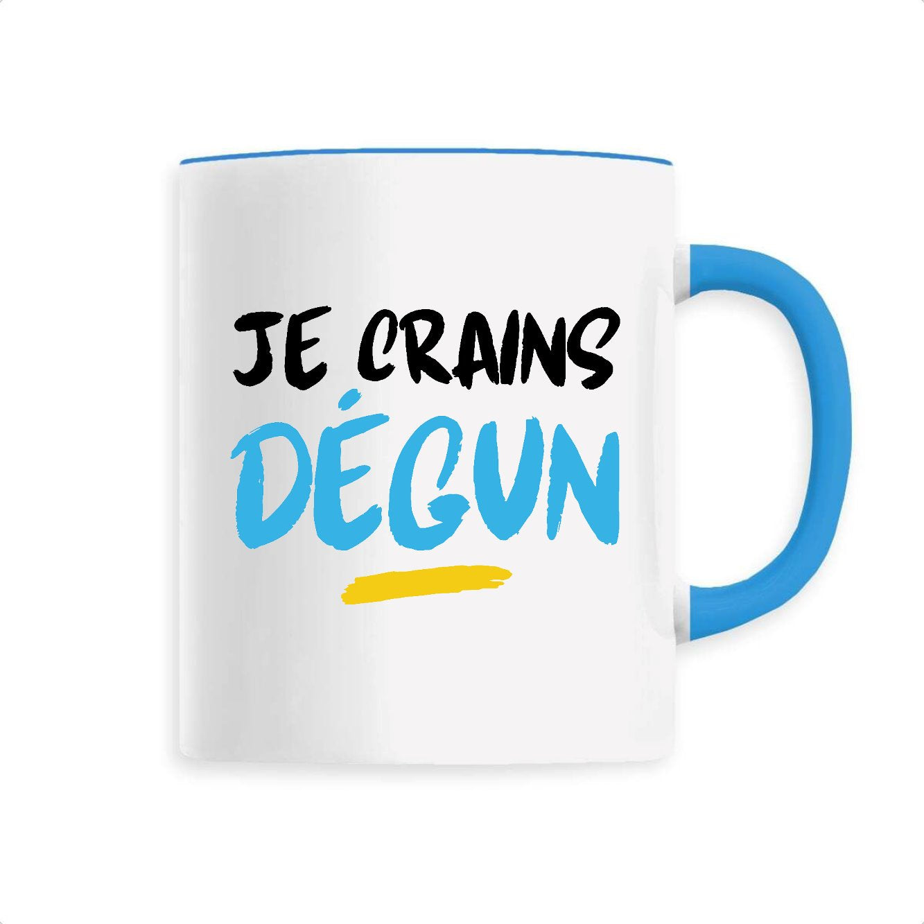 Mug Je crains dégun 