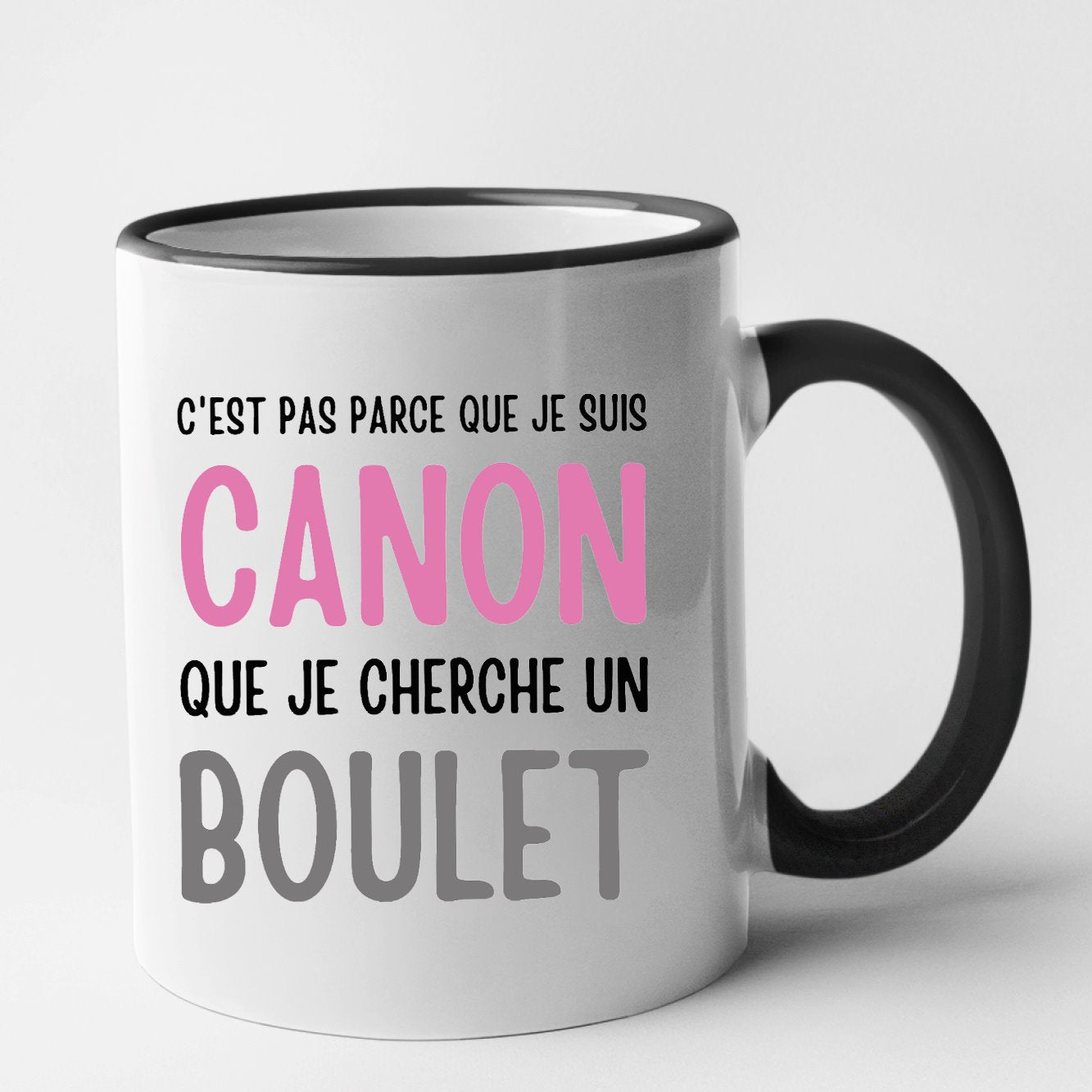 Mug Je suis canon mais je ne cherche pas un boulet Noir