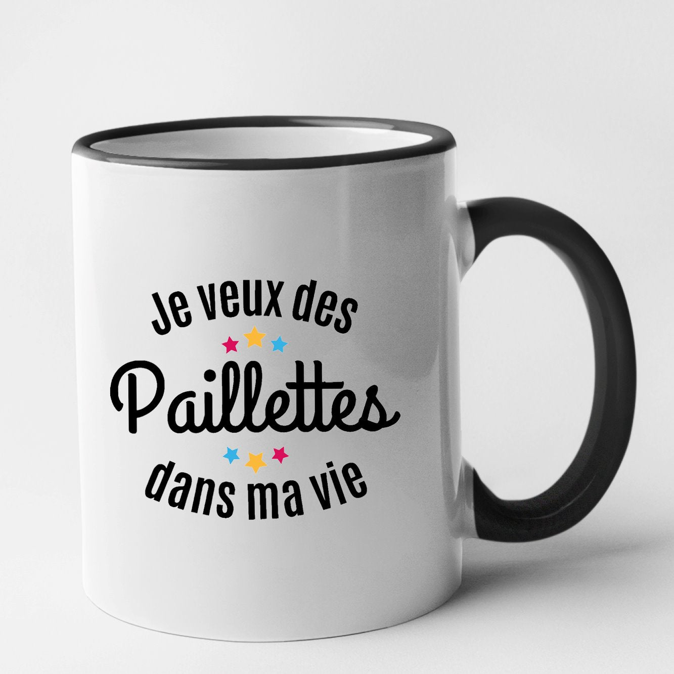 Mug Je veux des paillettes dans ma vie Noir