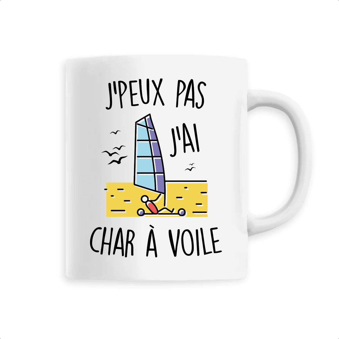 Mug J'peux pas j'ai char à voile 