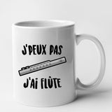 Mug J'peux pas j'ai flûte Blanc