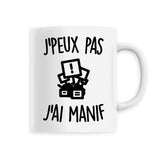 Mug J'peux pas j'ai manif 