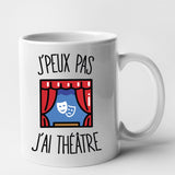 Mug J'peux pas j'ai théâtre Blanc