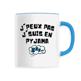 Mug J'peux pas j'suis en pyjama 