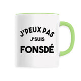 Mug J'peux pas j'suis fonsdé 