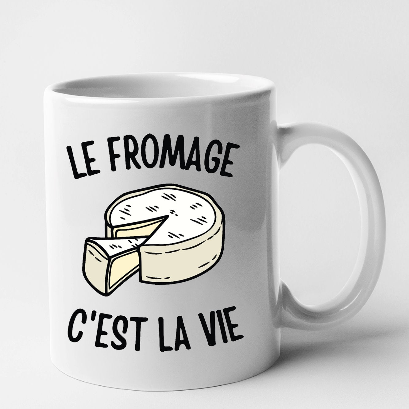 Mug Le fromage c'est la vie Blanc