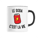 Mug Le soda c'est la vie 