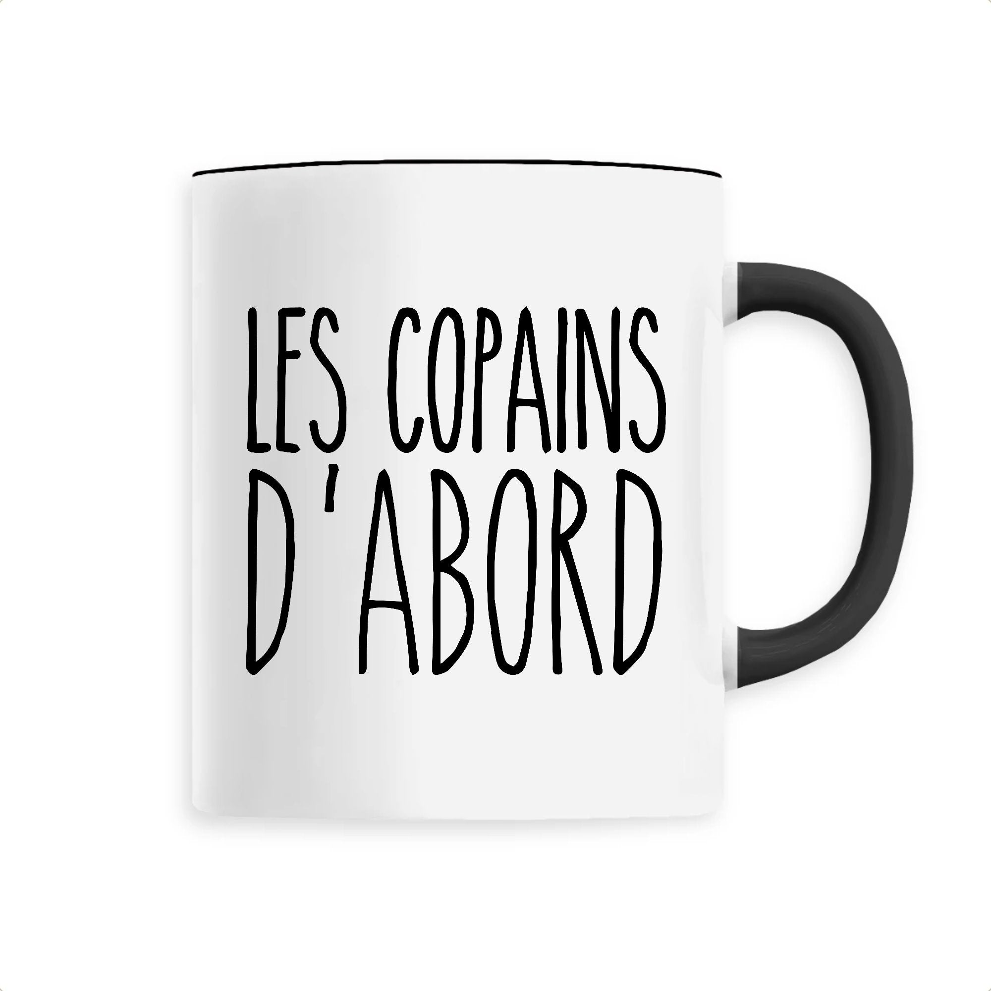 Mug Les copains d abord Id e cadeau original