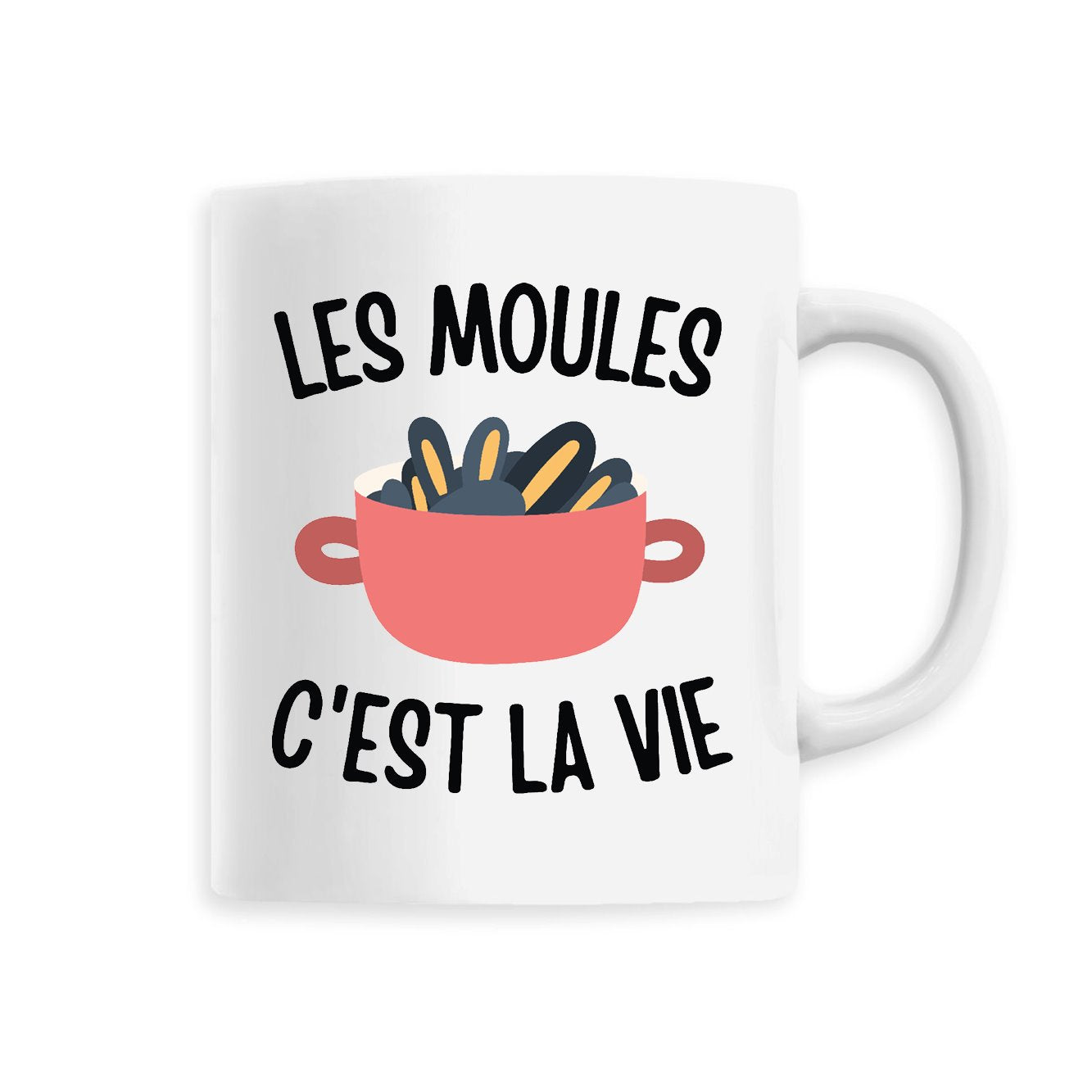 Mug Les moules c'est la vie 