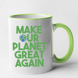 Mug Make our planet great again Vert