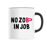 Mug No zob in job 