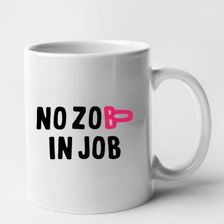 Mug No zob in job Blanc