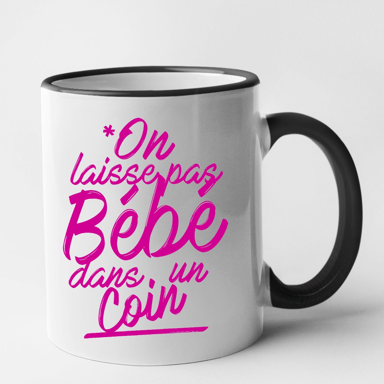 Mug On laisse pas bébé dans un coin Noir