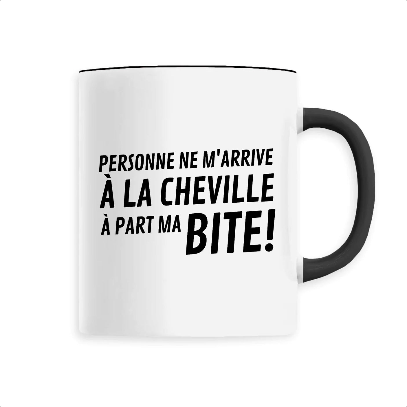 Mug Personne ne m'arrive à la cheville 