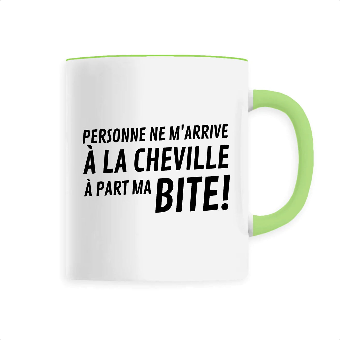 Mug Personne ne m'arrive à la cheville 