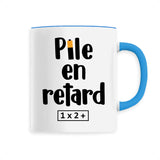 Mug Pile en retard 