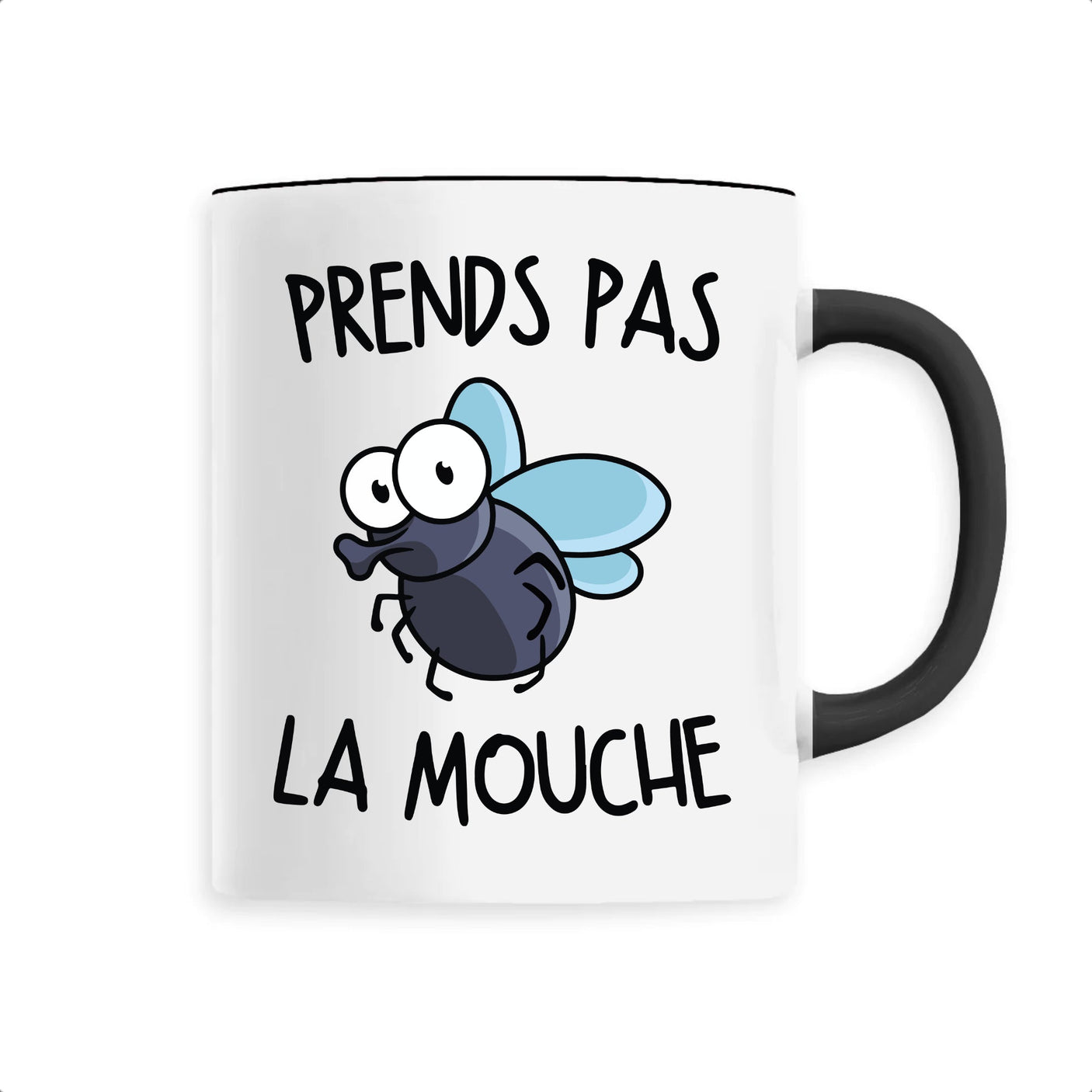 Mug Prends pas la mouche 