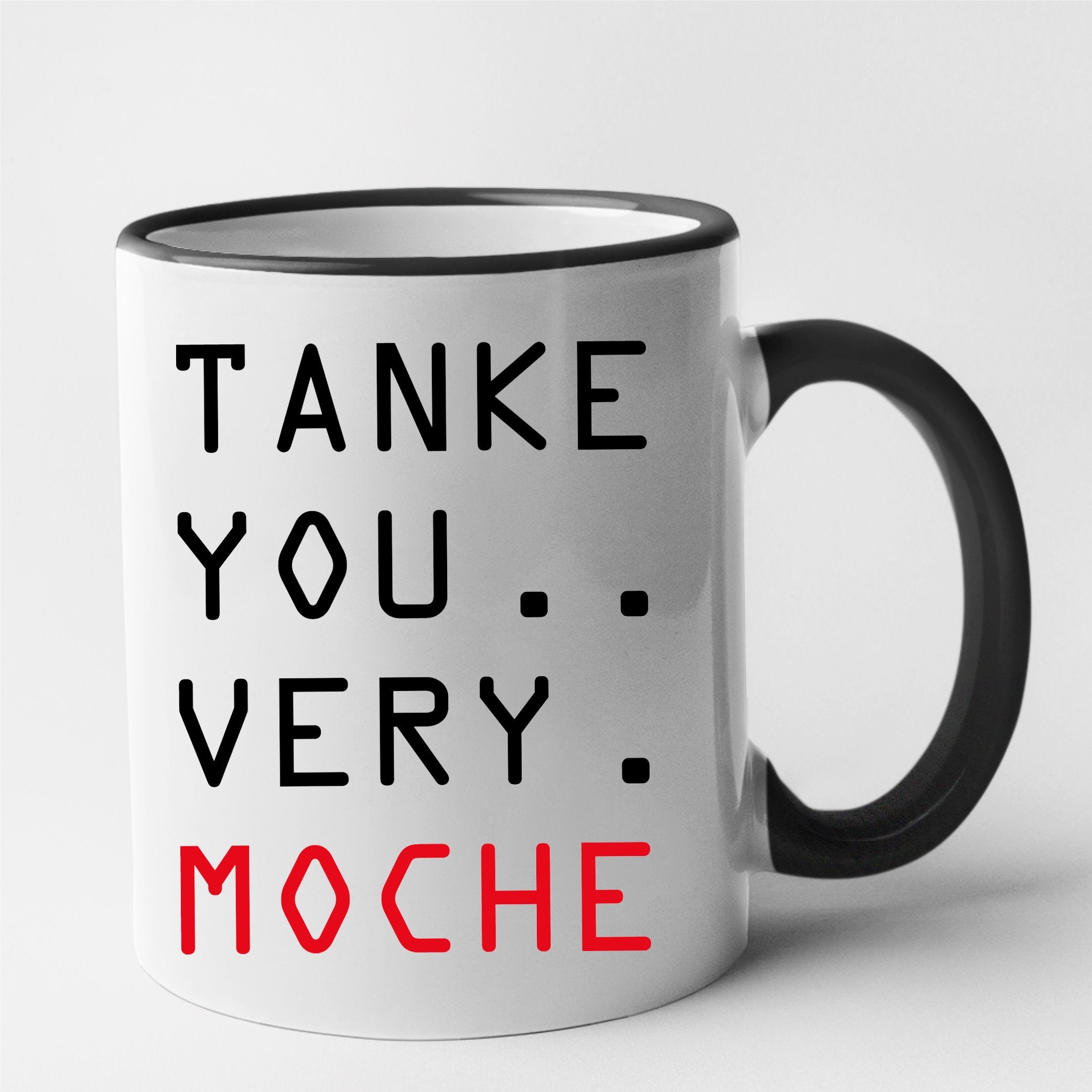 Mug Tanke you very moche | Idée cadeau original