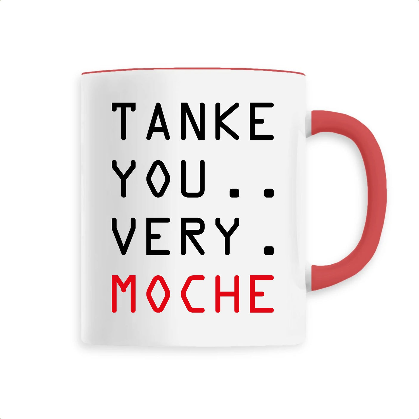 Mug Tanke you very moche 