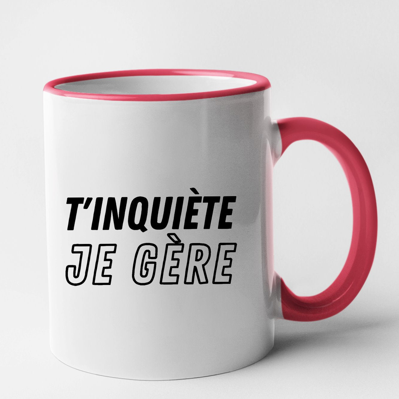 Mug T'inquiète je gère Rouge