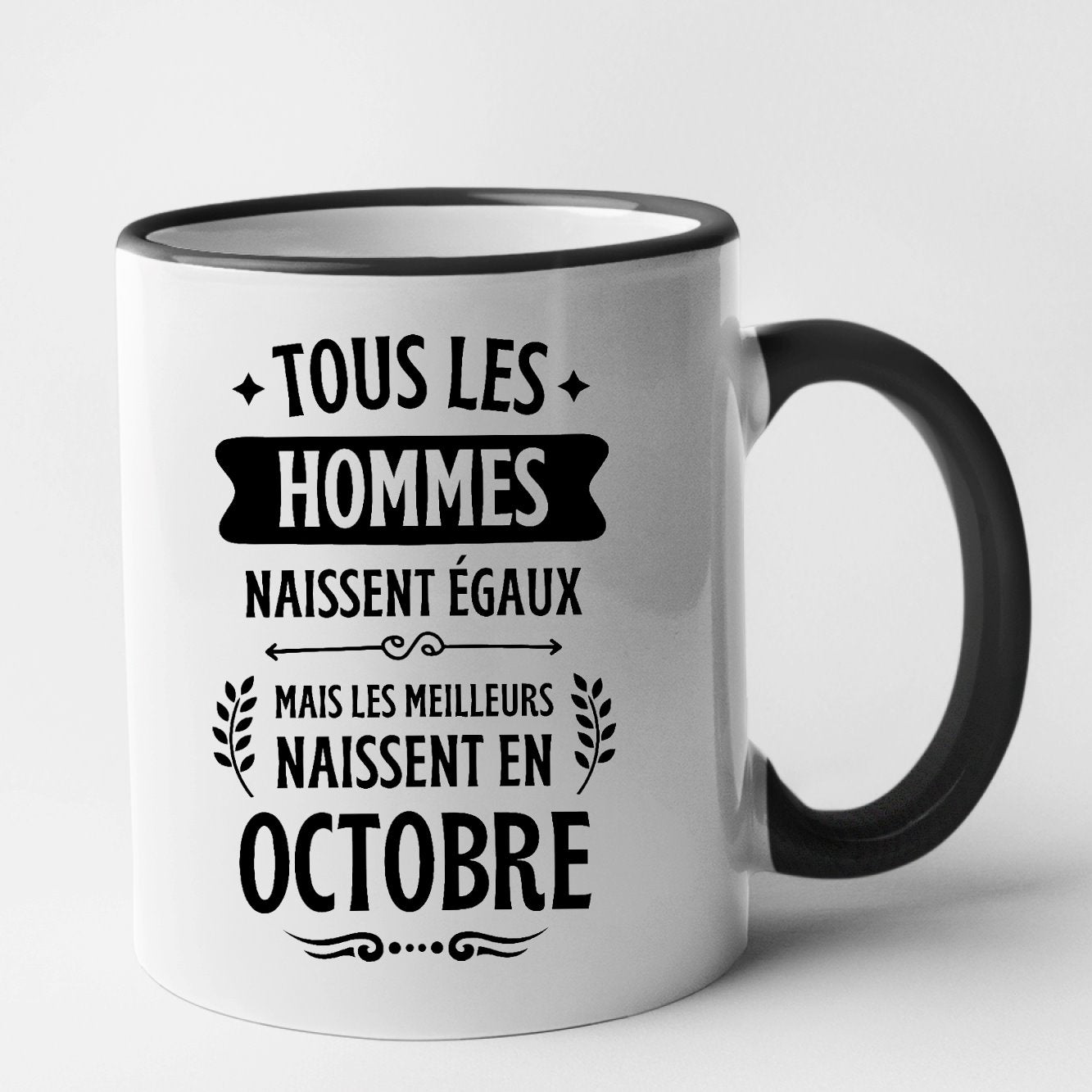 Mug Tous les hommes naissent égaux les meilleurs en octobre Noir