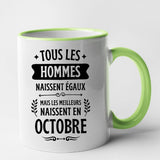 Mug Tous les hommes naissent égaux les meilleurs en octobre Vert