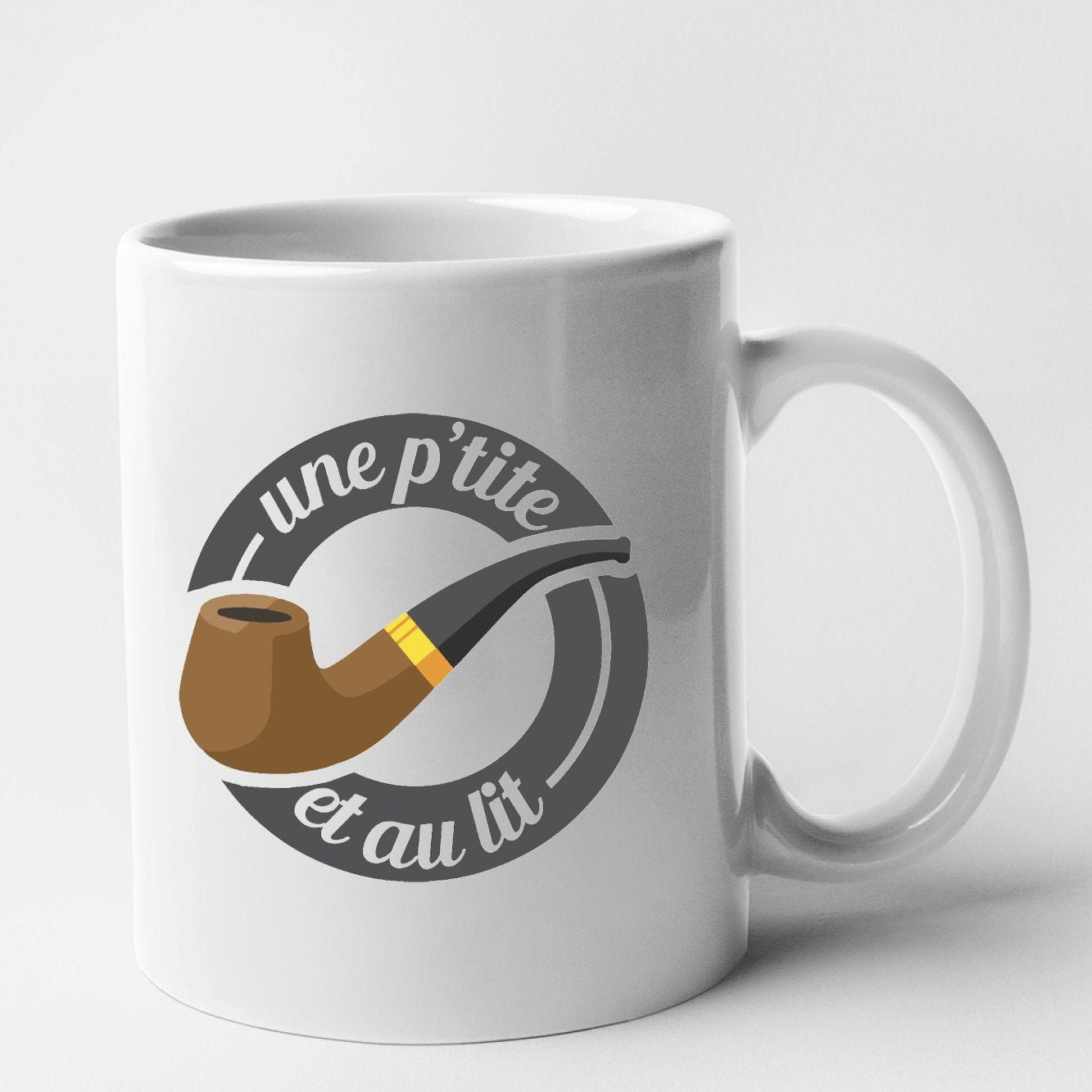 Mug Une petite pipe et au lit