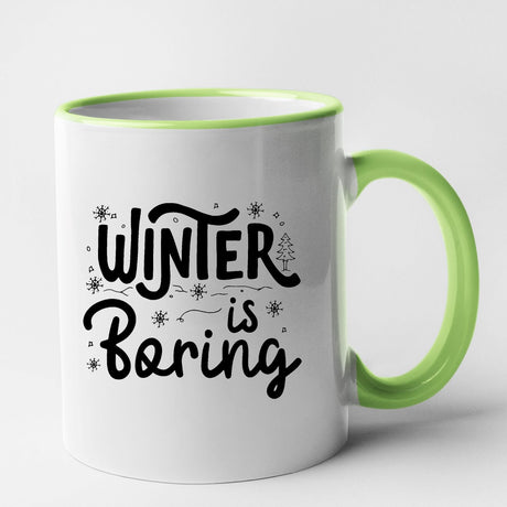 Mug Winter is boring Vert