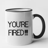 Mug You're fired Noir