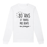 Sweat Adulte Anniversaire 80 ans 